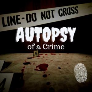 Autopsy of a Crime