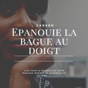 Epanouie La Bague Au Doigt