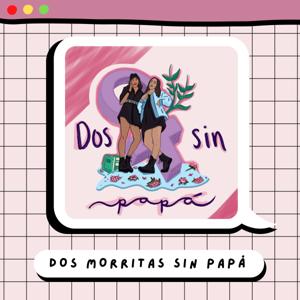 Dos morritas sin papá
