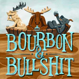 Bourbon & Bullshit