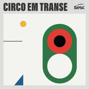 Circo em Transe - Linguagem, Invenção e Movimento