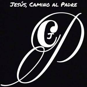 Jesús, Camino Al Padre