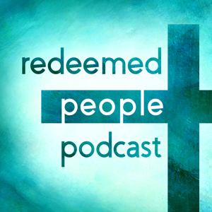 Redeemed People Podcast