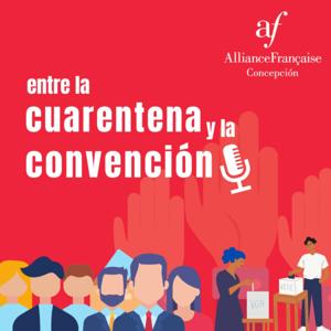 Entre la Cuarentena y la Convención