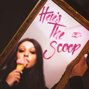 Here’s The Scoop