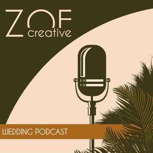 ZOFcreative Wedding Podcast