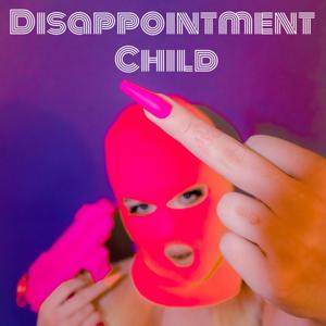 Disappointment Child