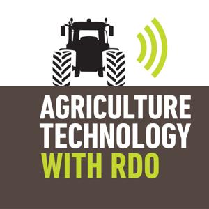 Agriculture Technology Podcast by RDO Equipment Co.