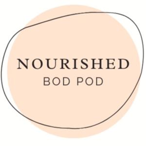 Nourished Bod Pod