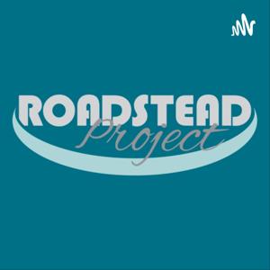 Roadstead Project Podcast