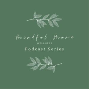 Mindful Mama Wellness