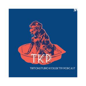 TKP - Tritonstudio Kollektiv Podcast