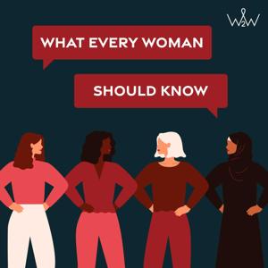 What Every Woman Should Know