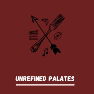 Unrefined Palates
