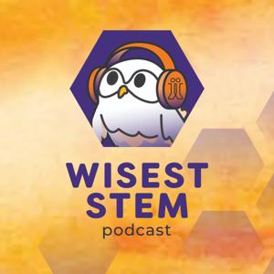 WISEST STEM Podcast