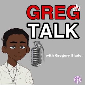 Greg Talk