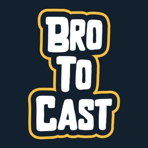 Bro To Cast