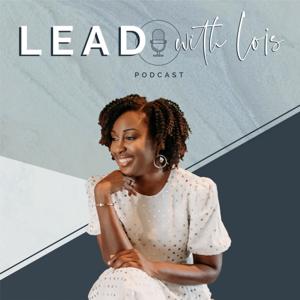 Lead with Lois