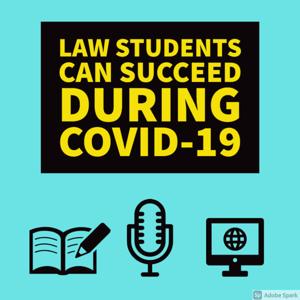 Law Students Can Succeed During Covid-19