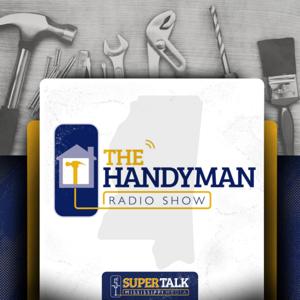 Handyman Show by SuperTalk Mississippi