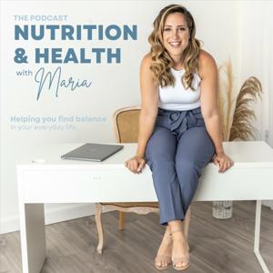 Nutrition & Health with Maria