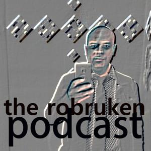 Robruken podcast