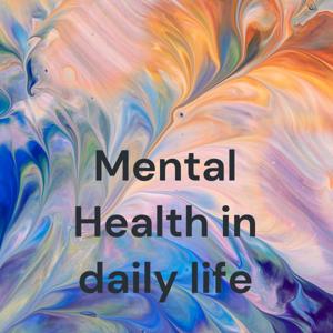 Mental Health in daily life