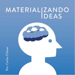 Materializando Ideas