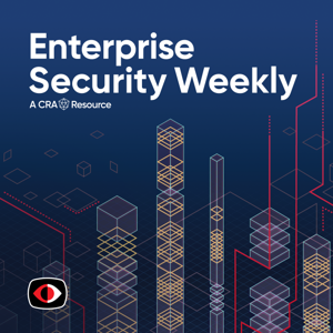 Enterprise Security Weekly (Video)