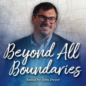 Beyond All Boundaries with John Dwyer