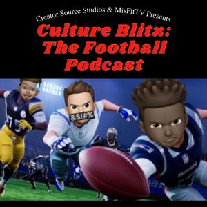 Culture Blitz: The Football Podcast