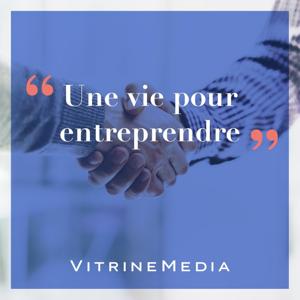 Une vie pour Entreprendre