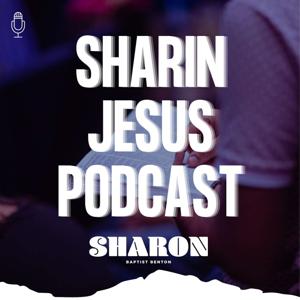 Sharin Jesus Podcast