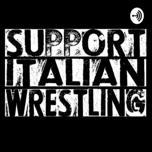 SUPPORT ITALIAN WRESTLING