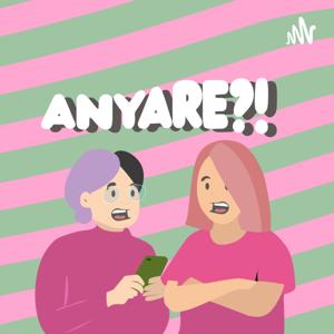 Anyare?!