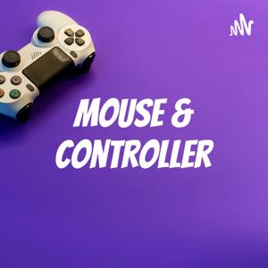 Mouse & Controller