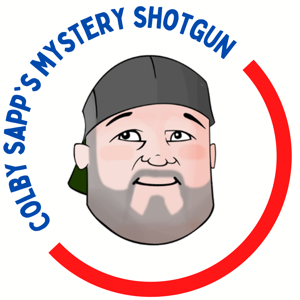 Colby Sapp's Mystery Shotgun Podcast