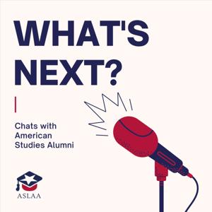 What's Next? Chats with American Studies Alumni