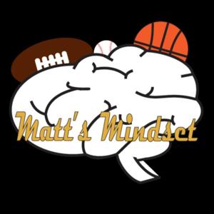 Matt's Mindset