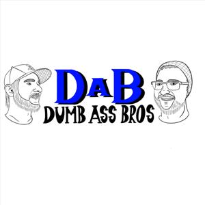 Dumb Ass Bros