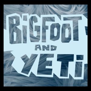 Bigfoot and Yeti