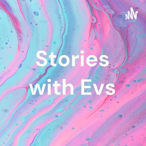 Stories with Evs