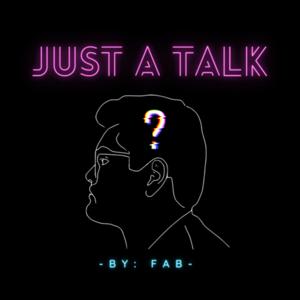 JUST A TALK