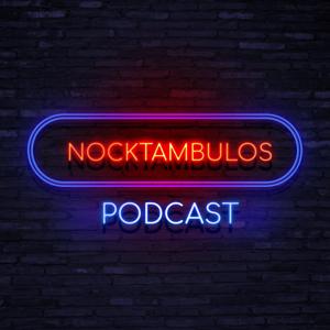 Nocktambulos - Podcast