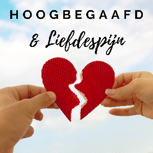 Podcast Hoogbegaafd en Liefdespijn by Suzette Lemmers