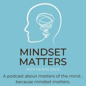 Mindset Matters Podcast