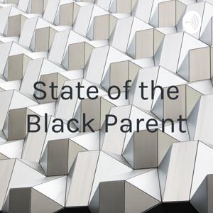 State of the Black Parent
