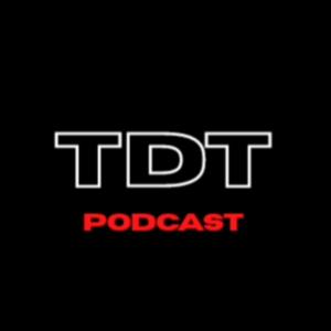 TDT Podcast