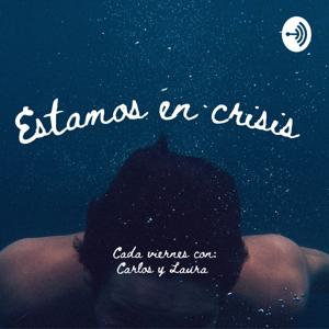 Estamos En Crisis