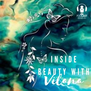 Inside Beauty with Vilana